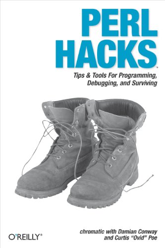 Perl Hacks: Tips & Tools for Programming, Debugging, and Surviving von O'Reilly Media